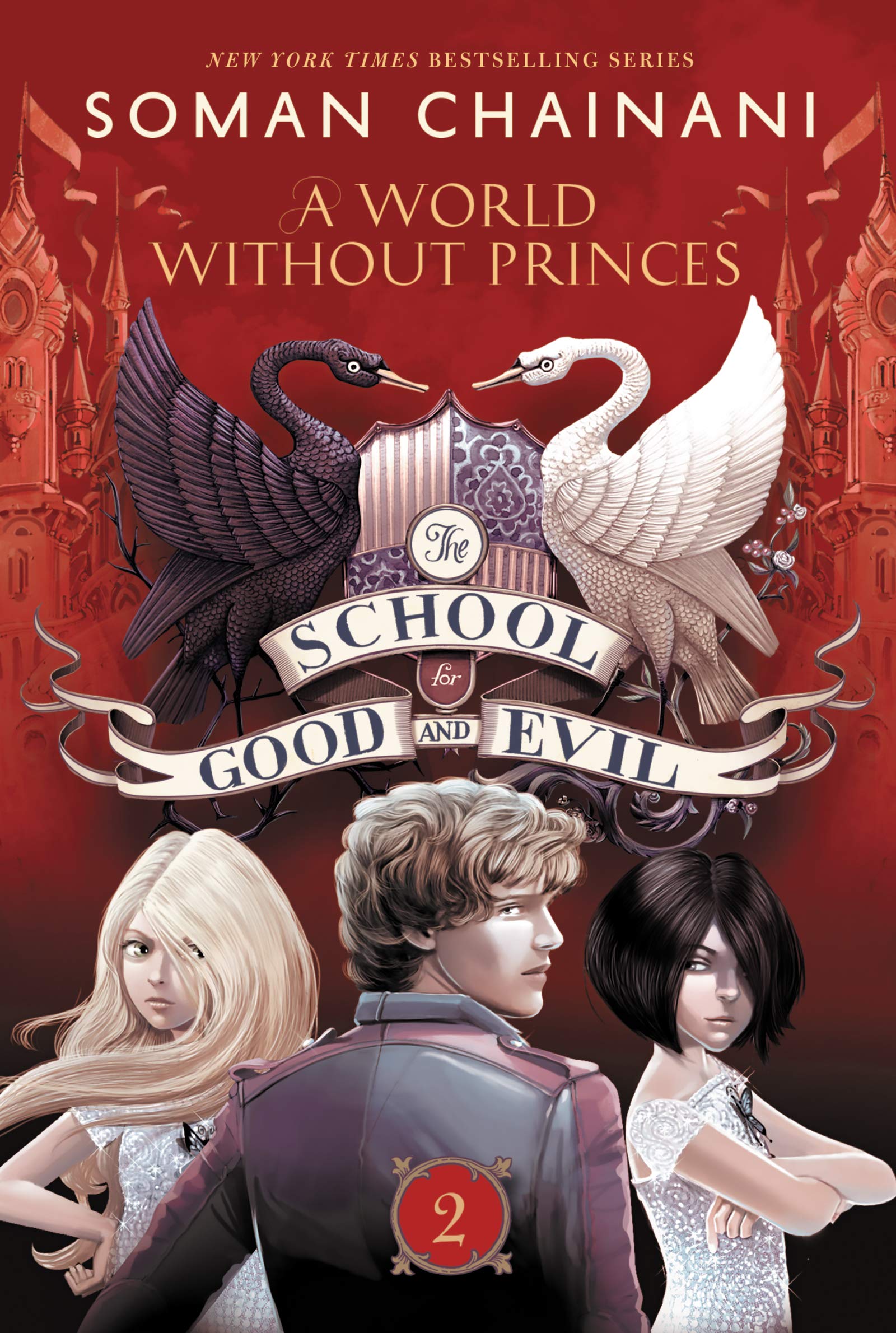 The School for Good and Evil #2: A World without Princes: Now a Netflix Originals Movie The Happy Book Stack