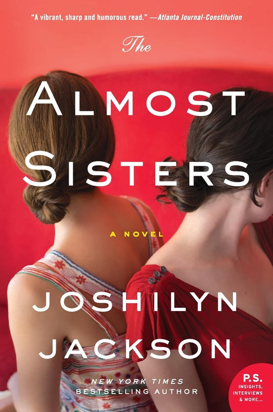 The Almost Sisters: A Novel The Happy Book Stack
