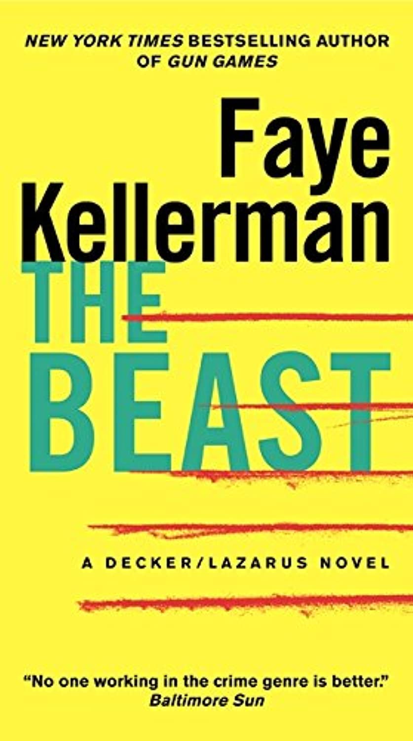 The Beast: An LAPD Detective Thriller Where Bizarre Murder and Family Crisis Collide (Decker/Lazarus Novels, 21) The Happy Book Stack