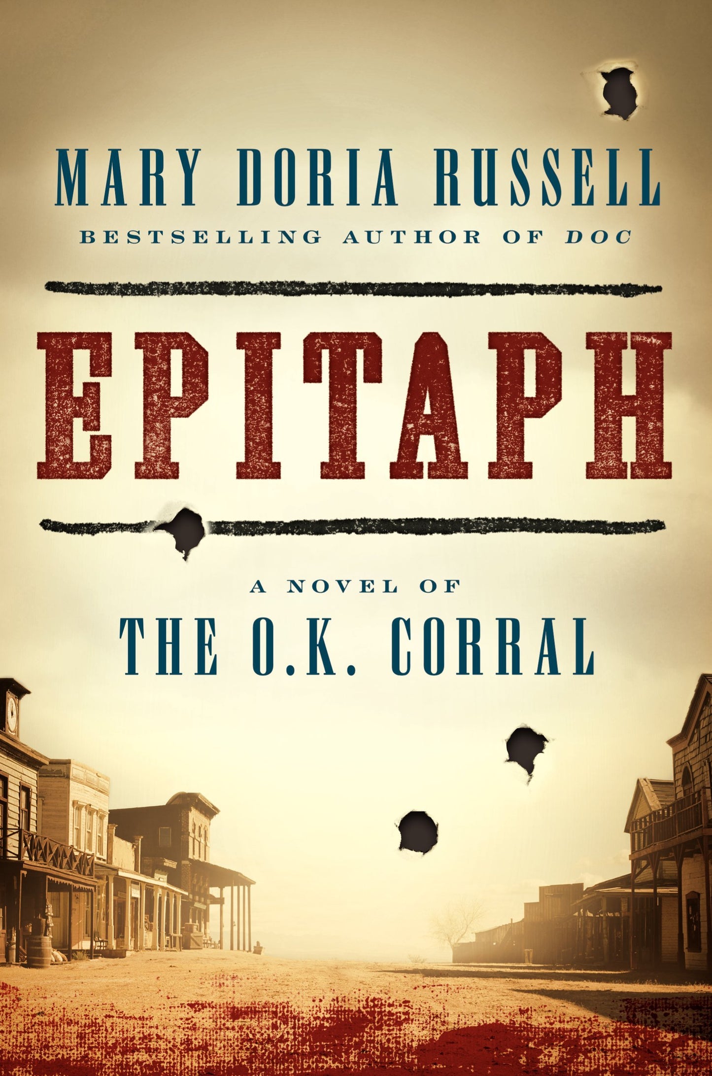 Epitaph: A Novel of the O.K. Corral – The Epic True Story of Wyatt Earp and the Woman Behind the Legend The Happy Book Stack
