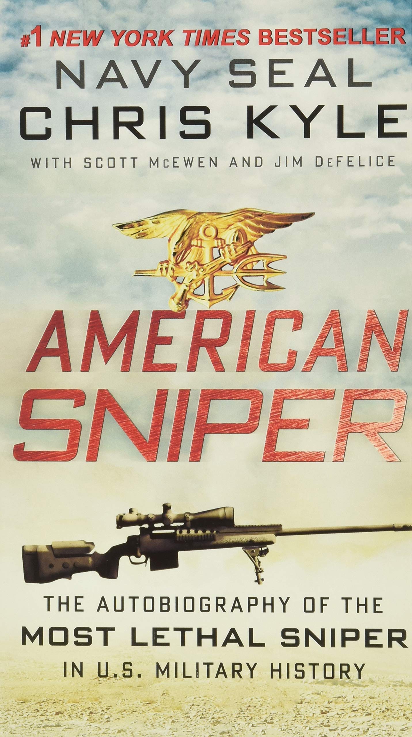 American Sniper: The Autobiography of the Most Lethal Sniper in U.S. Military History The Happy Book Stack