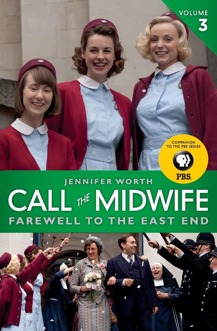 Call the Midwife: Farewell to the East End The Happy Book Stack