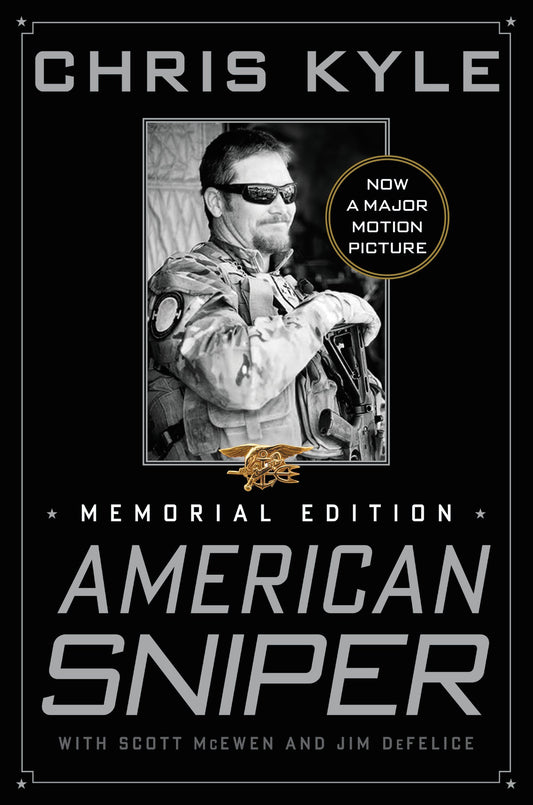 American Sniper: The Autobiography of the Most Lethal Sniper in US Military History―A Navy SEAL's Memoir of War and Family The Happy Book Stack
