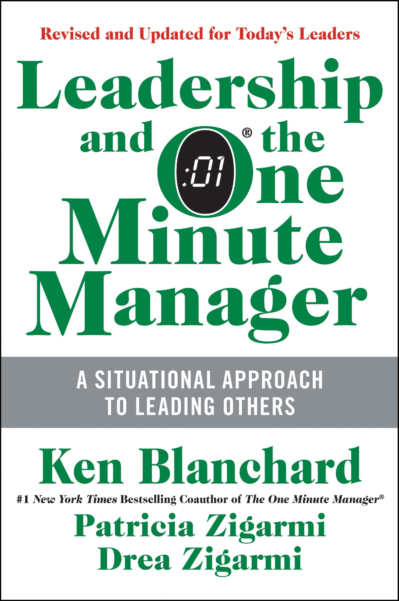 Leadership and the One Minute Manager: Increasing Effectiveness Through Situational Leadership II The Happy Book Stack