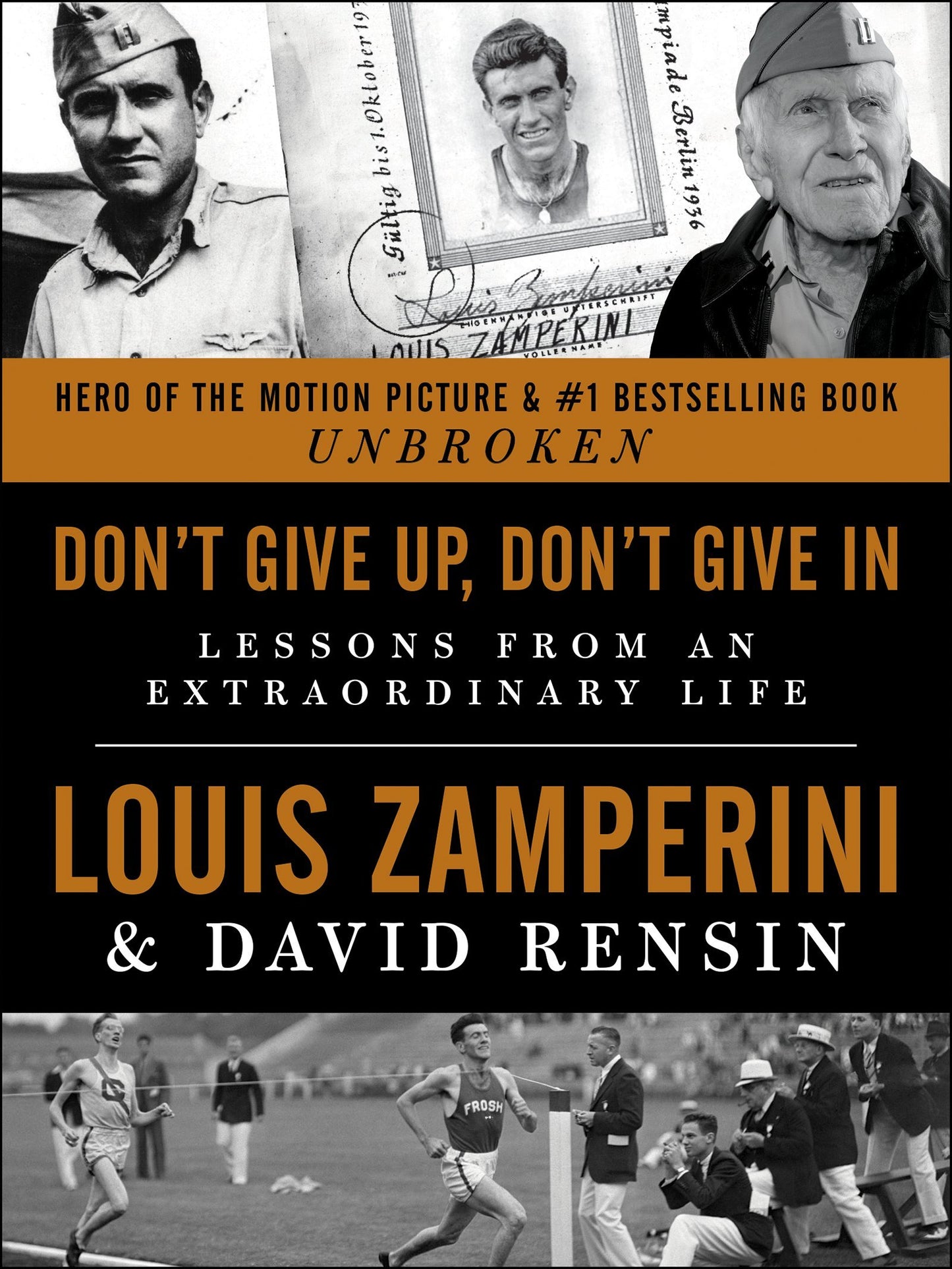 Don't Give Up, Don't Give In: Lessons from an Extraordinary Life The Happy Book Stack