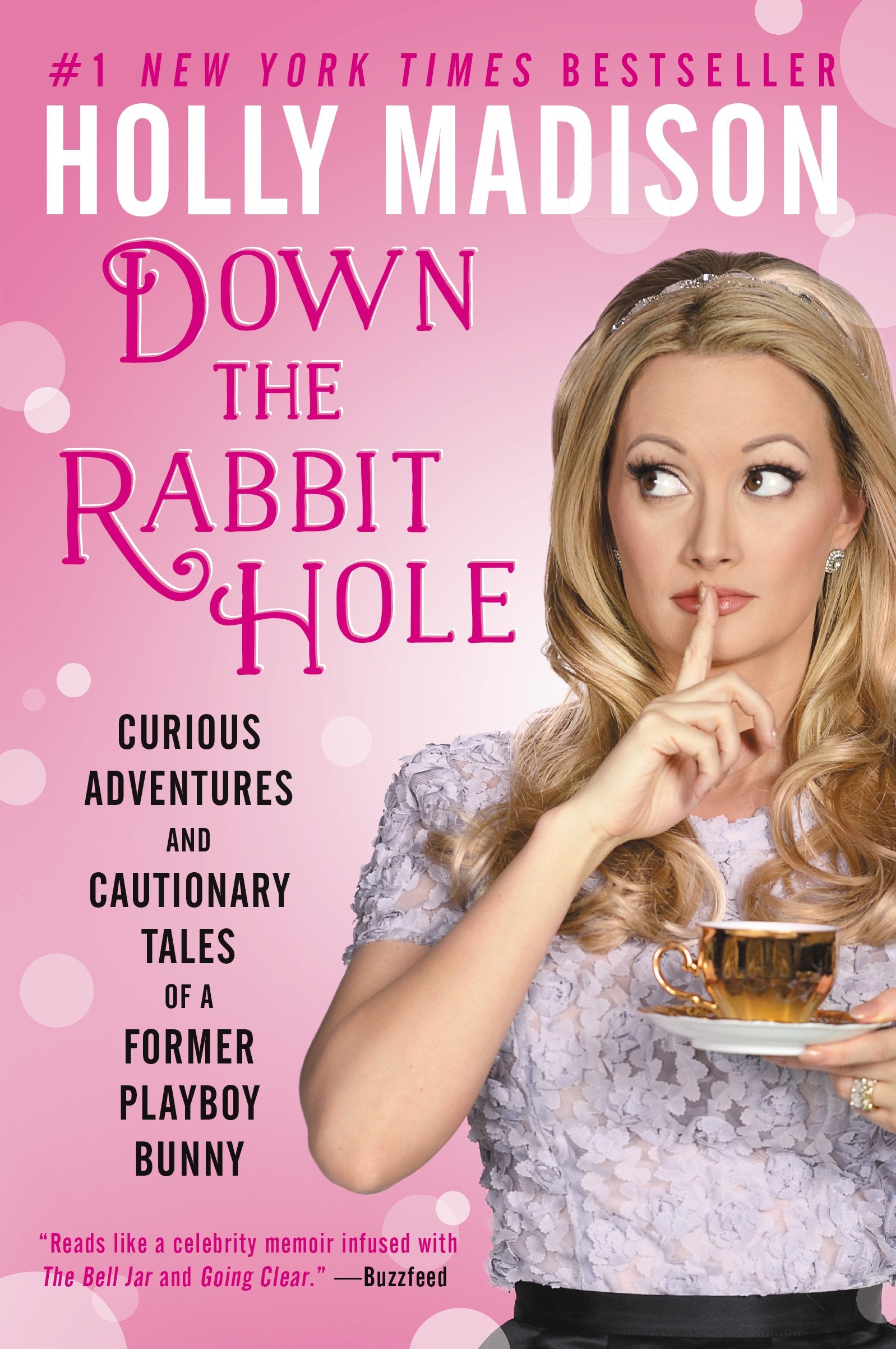 Down the Rabbit Hole: Curious Adventures and Cautionary Tales of a Former Playboy Bunny The Happy Book Stack
