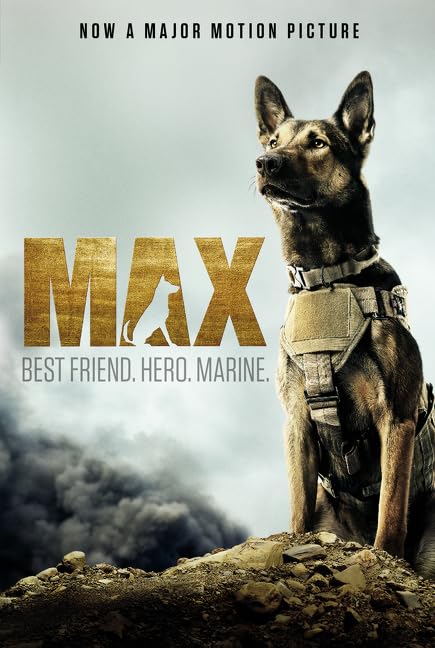 Max: Best Friend. Hero. Marine. The Happy Book Stack