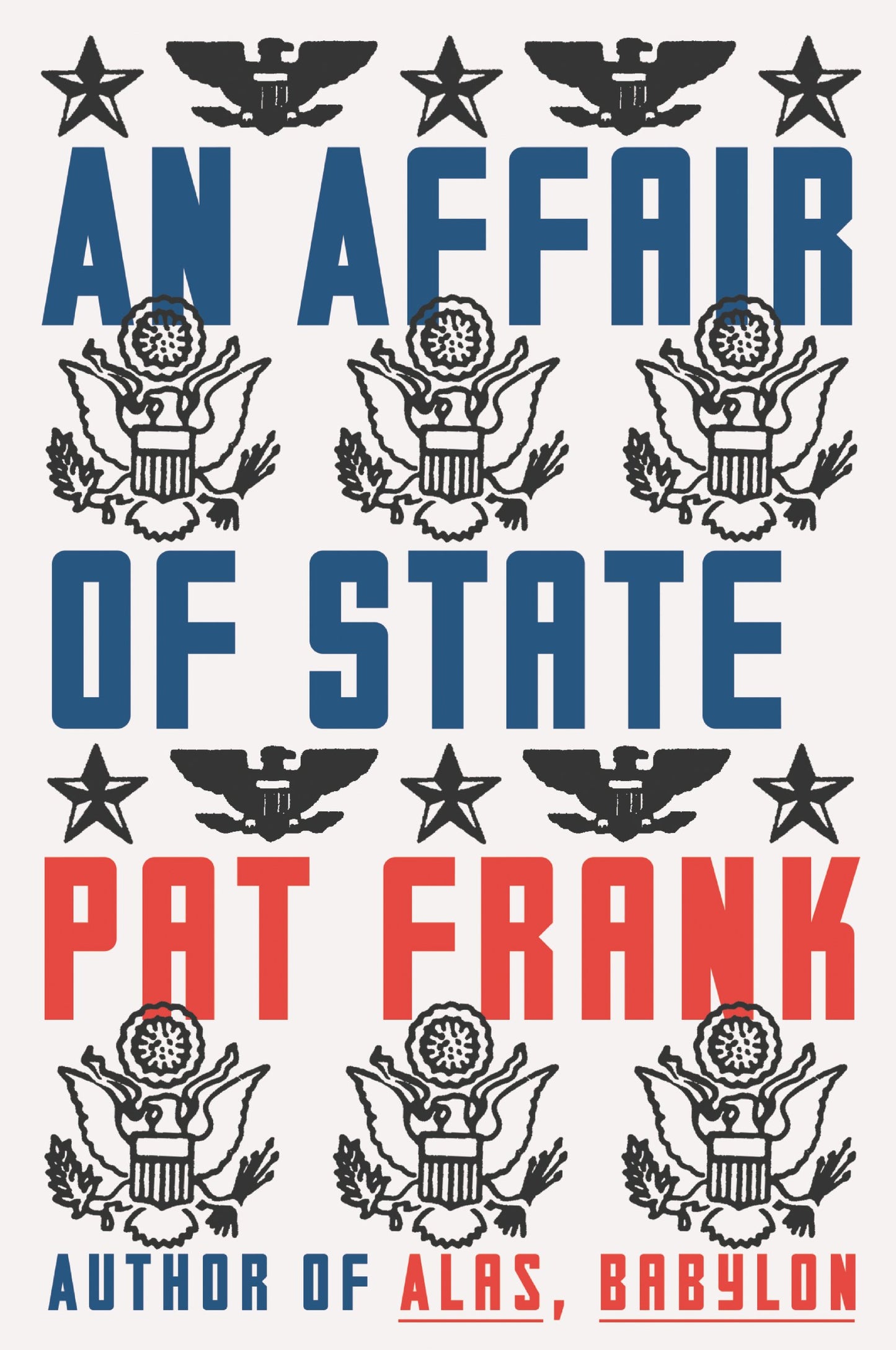 An Affair of State: A Classic Political Thriller – Cloak-and-Dagger Cold War Espionage The Happy Book Stack