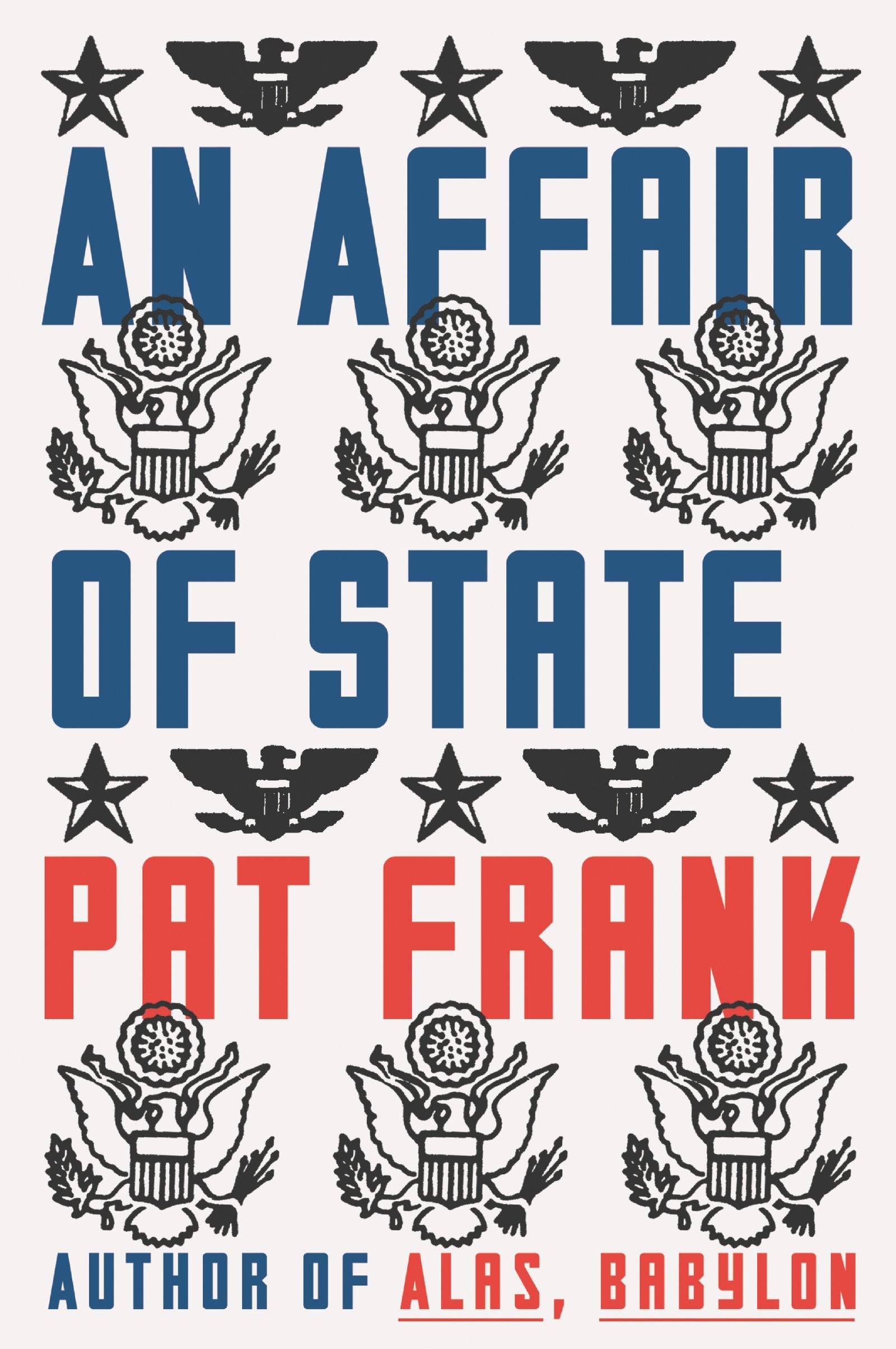 An Affair of State: A Classic Political Thriller – Cloak-and-Dagger Cold War Espionage The Happy Book Stack