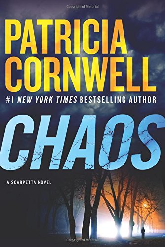 Chaos: A Scarpetta Novel (Kay Scarpetta, 24) The Happy Book Stack