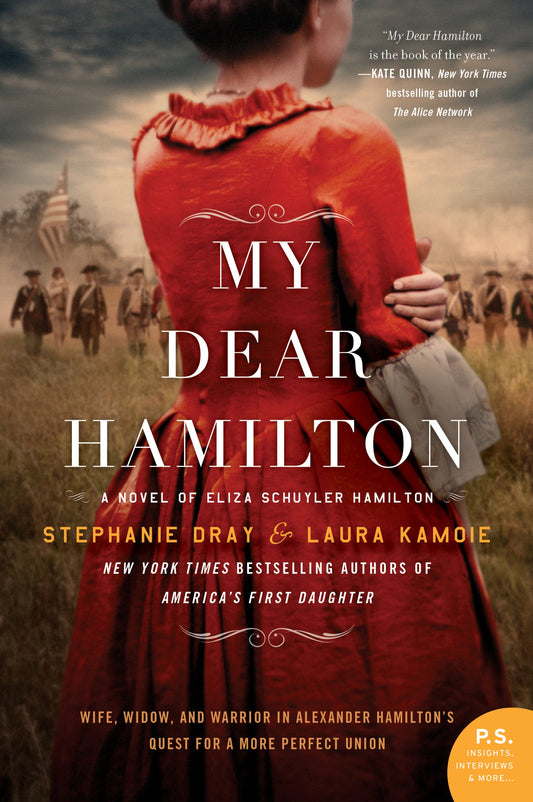 My Dear Hamilton: A Novel of Eliza Schuyler Hamilton - 2829