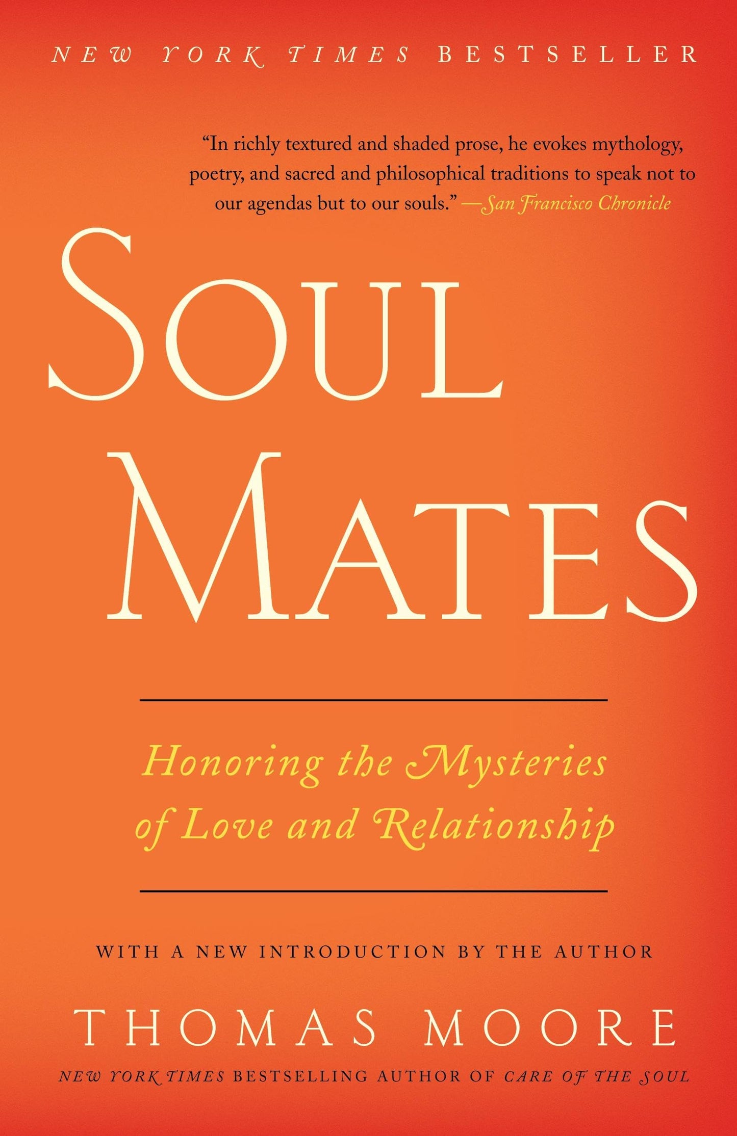 Soul Mates: Honoring the Mysteries of Love and Relationship The Happy Book Stack