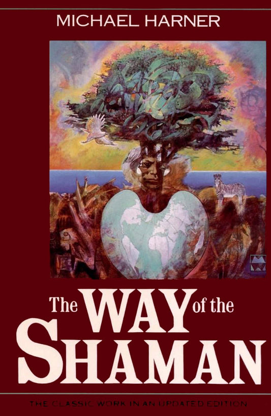The Way of the Shaman The Happy Book Stack