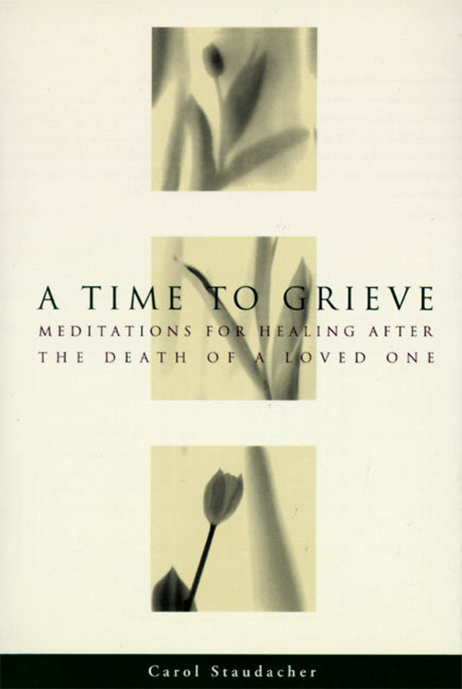 A Time to Grieve: Meditations for Healing After the Death of a Loved One – A Collection of Comforting Thoughts and Authentic Voices The Happy Book Stack