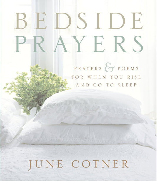 Bedside Prayers: A Delightful Gift Book of Daily Readings and Poems―Morning Motivation and Nightfall Peace for Every Day The Happy Book Stack