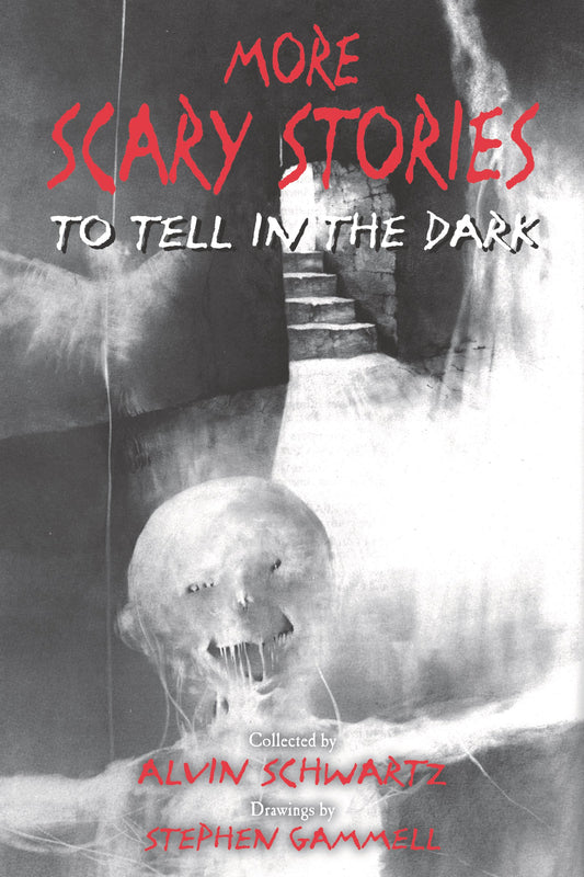 More Scary Stories to Tell in the Dark The Happy Book Stack