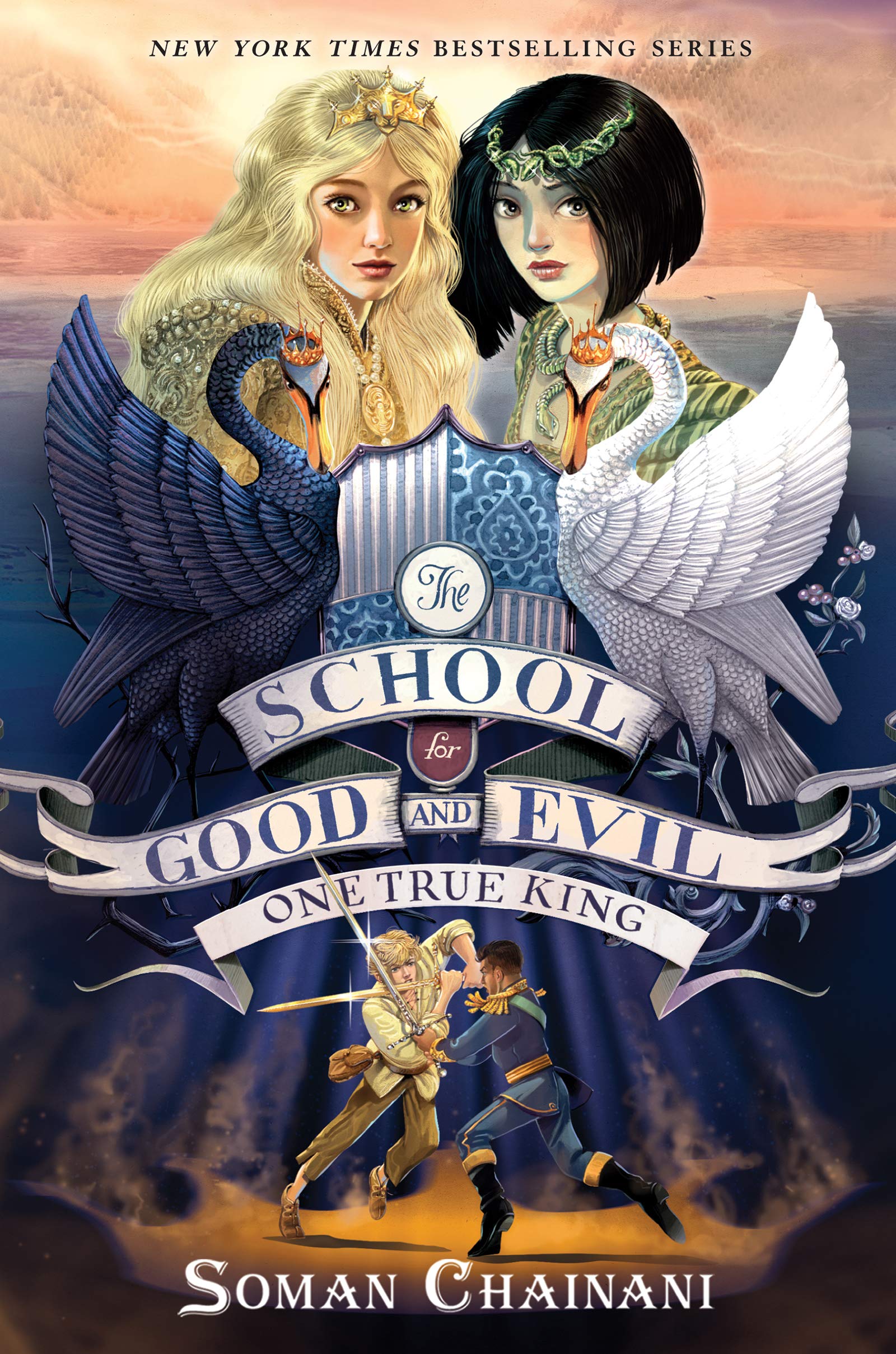 The School for Good and Evil #6: One True King: Now a Netflix Originals Movie The Happy Book Stack