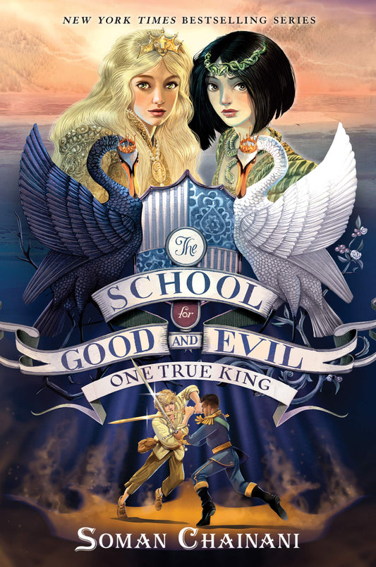 The School for Good and Evil #6: One True King: Now a Netflix Originals Movie The Happy Book Stack