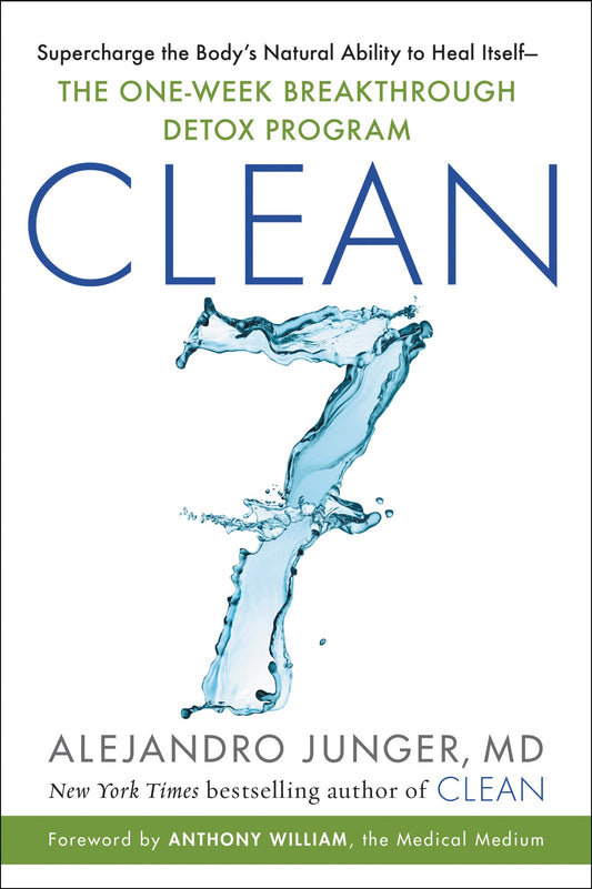 CLEAN 7: Supercharge the Body’s Natural Ability to Heal Itself―The One-Week Breakthrough Detox Program The Happy Book Stack
