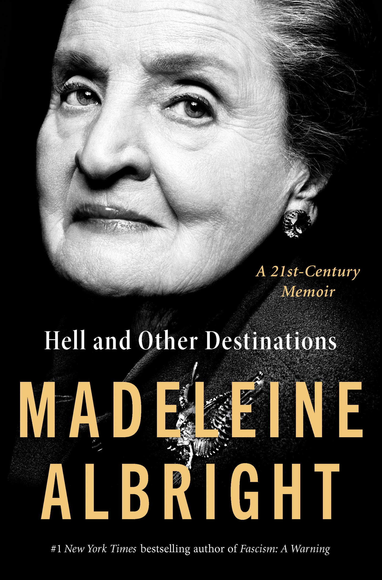 Hell and Other Destinations: A 21st-Century Memoir – A Revealing Political Memoir by America's First Female Secretary of State The Happy Book Stack