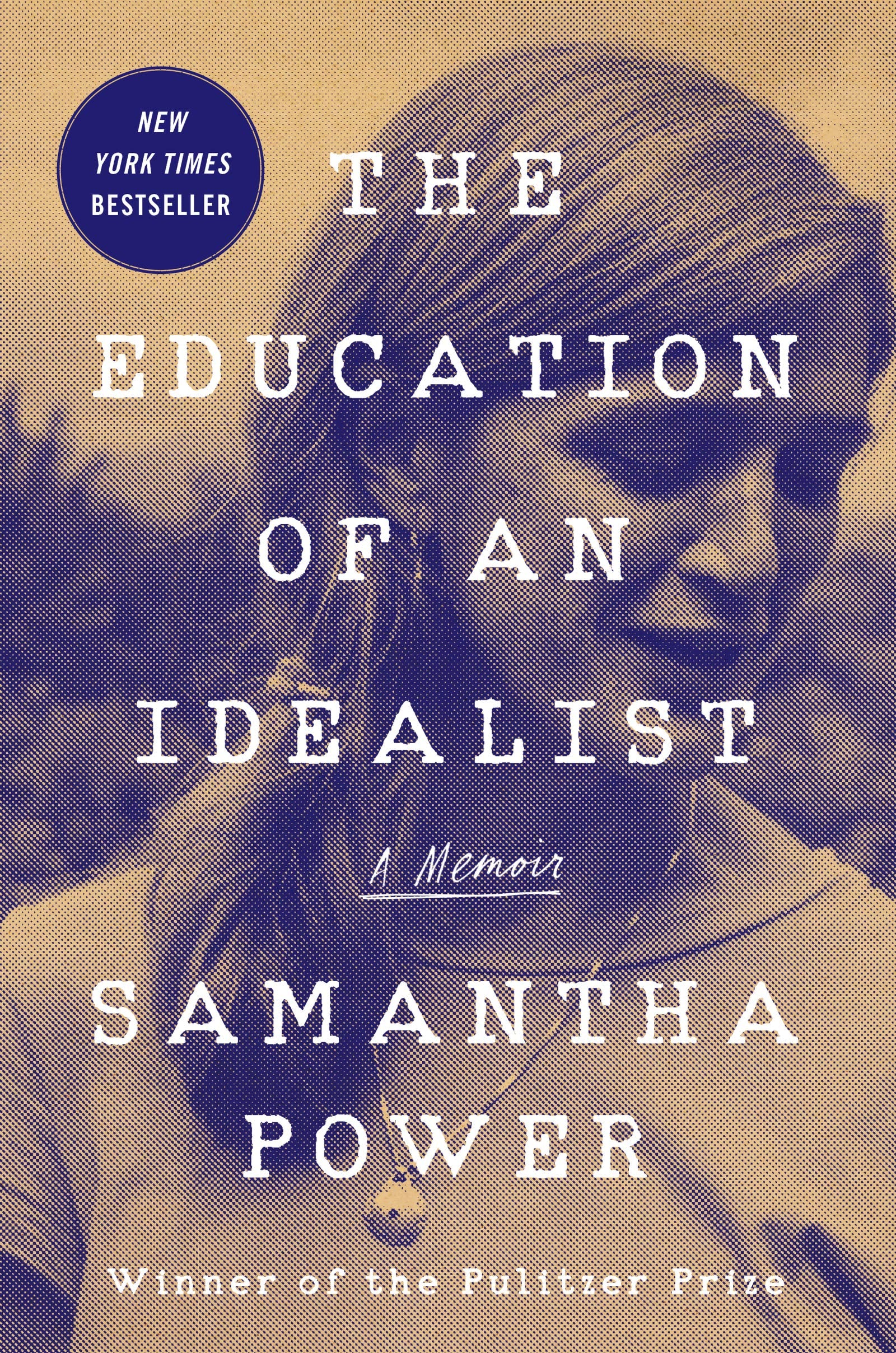 The Education of an Idealist: A Memoir The Happy Book Stack