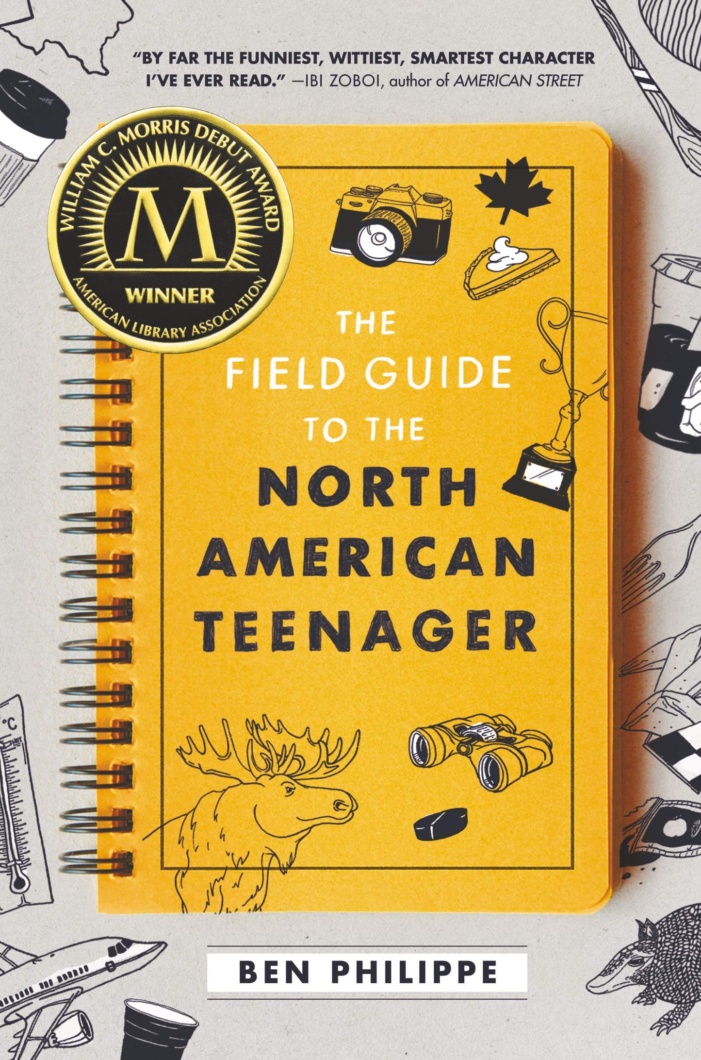 The Field Guide to the North American Teenager: A Hilarious and Heartfelt YA Novel About a Black Canadian Teen Finding Love in Austin The Happy Book Stack