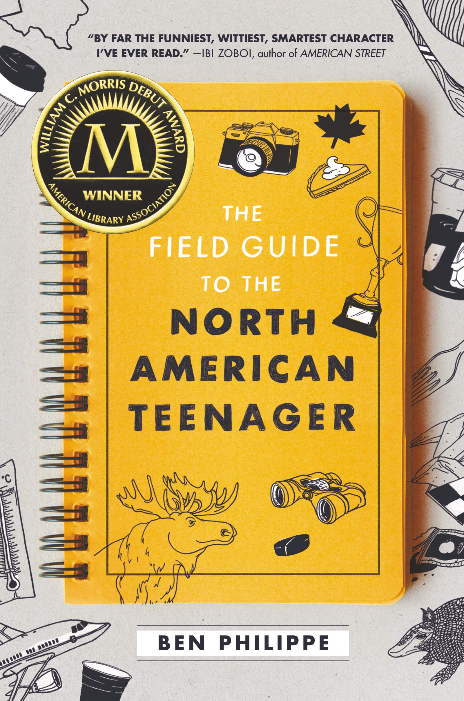 The Field Guide to the North American Teenager: A Hilarious and Heartfelt YA Novel About a Black Canadian Teen Finding Love in Austin The Happy Book Stack