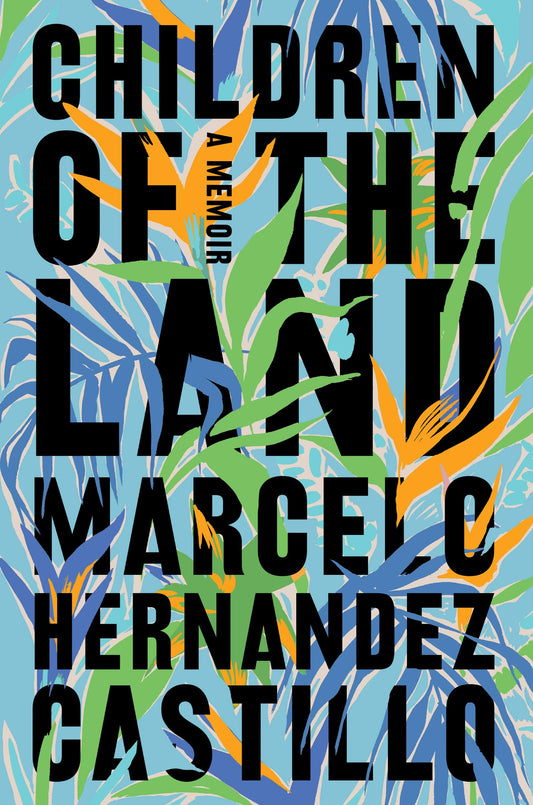 Children of the Land: A Memoir The Happy Book Stack