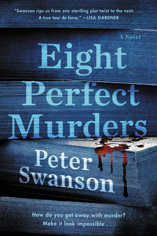 Eight Perfect Murders: A Novel (Malcolm Kershaw) The Happy Book Stack