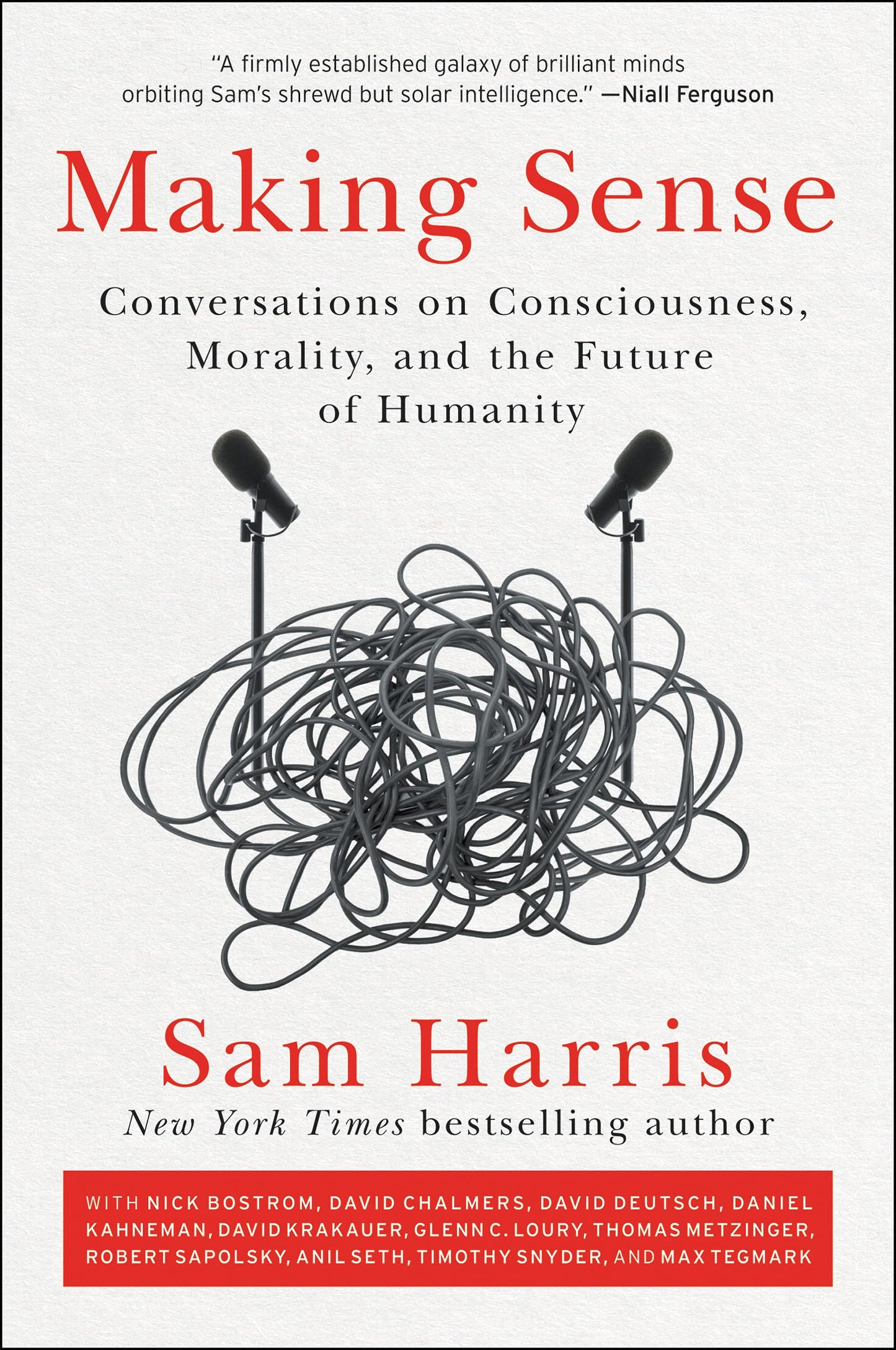 Making Sense: Conversations on Consciousness, Morality, and the Future of Humanity The Happy Book Stack