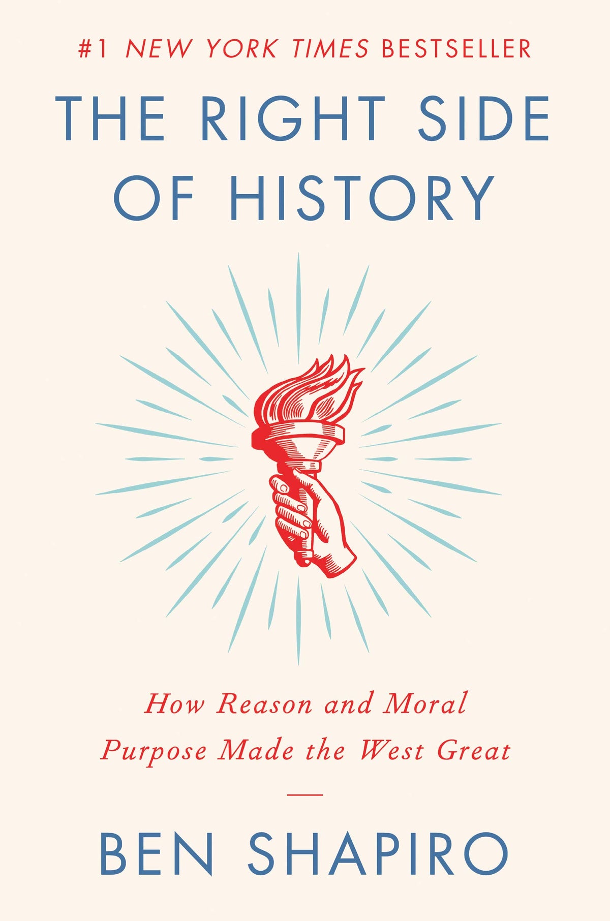 The Right Side of History: How Reason and Moral Purpose Made the West Great The Happy Book Stack