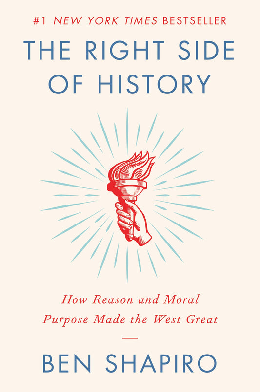 The Right Side of History: How Reason and Moral Purpose Made the West Great The Happy Book Stack