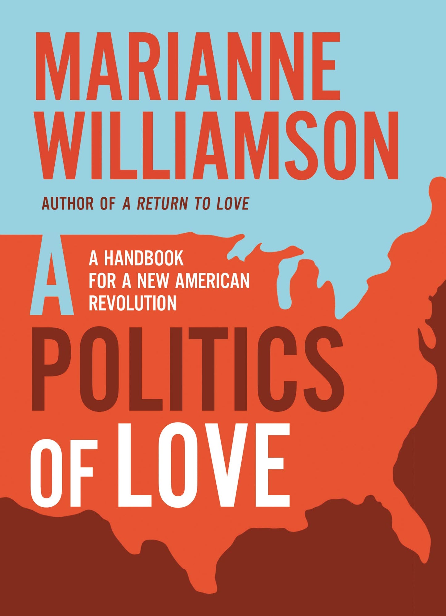 A Politics of Love: A Handbook for a New American Revolution (The Marianne Williamson Series) - 5639