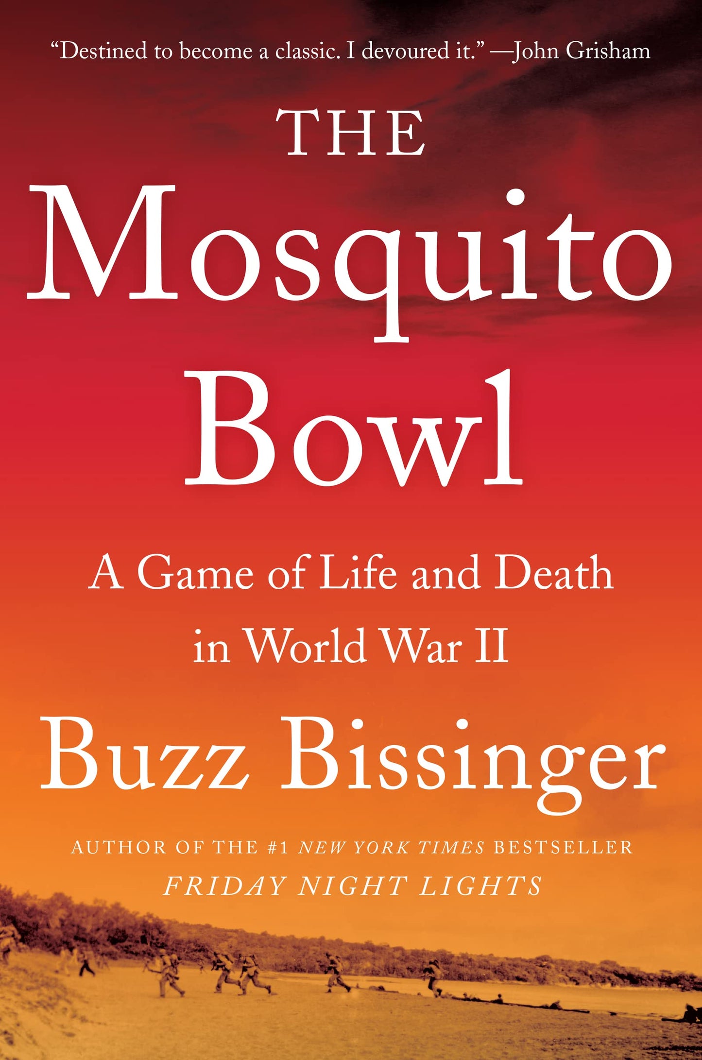 The Mosquito Bowl: A Game of Life and Death in World War II The Happy Book Stack