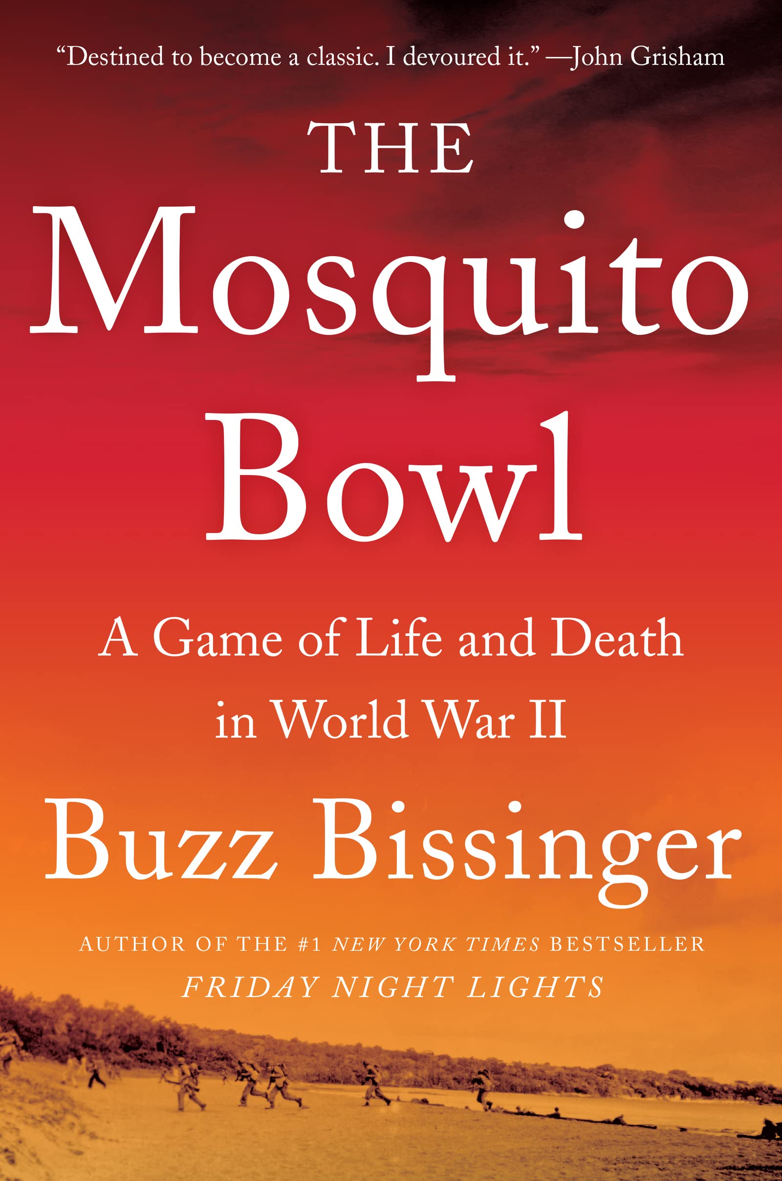 The Mosquito Bowl: A Game of Life and Death in World War II The Happy Book Stack