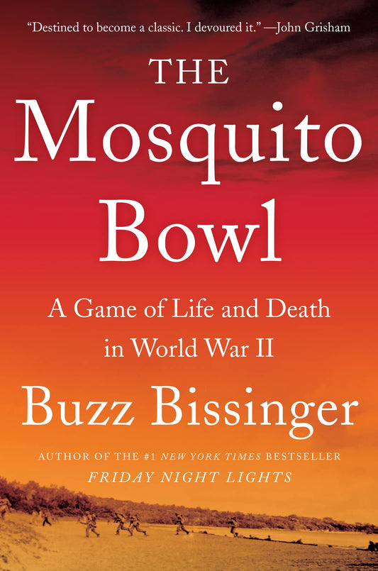 The Mosquito Bowl: A Game of Life and Death in World War II The Happy Book Stack
