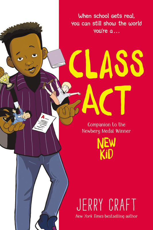 Class Act: A Graphic Novel The Happy Book Stack