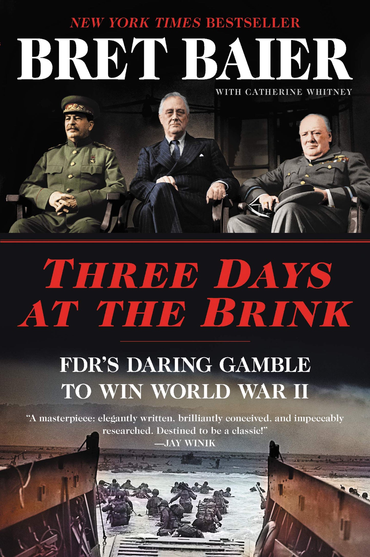 Three Days at the Brink: FDR's Daring Gamble to Win World War II (Three Days Series) - 7895
