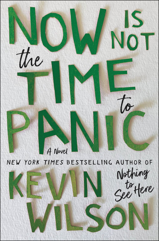 Now Is Not the Time to Panic: From the NYT Bestselling Author of Nothing to See Here The Happy Book Stack