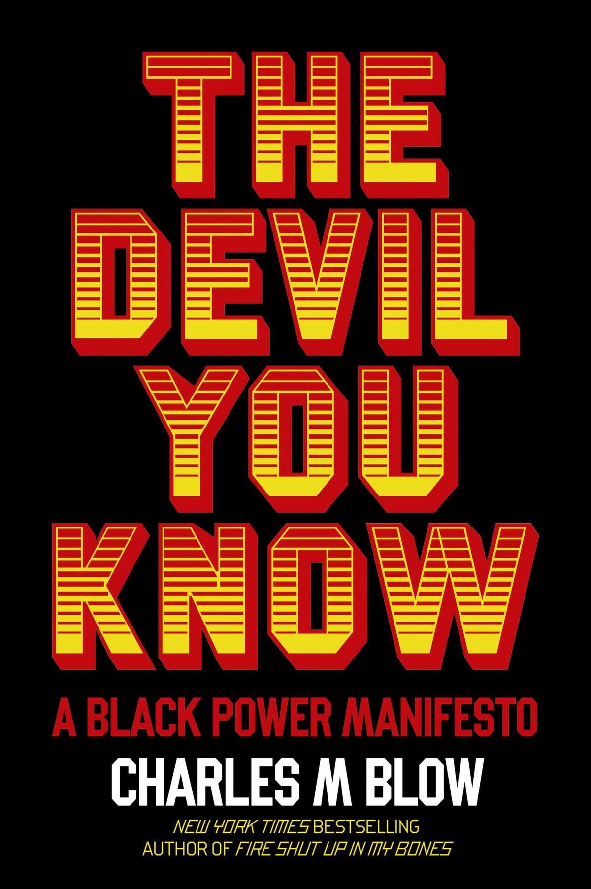 The Devil You Know: A Black Power Manifesto The Happy Book Stack