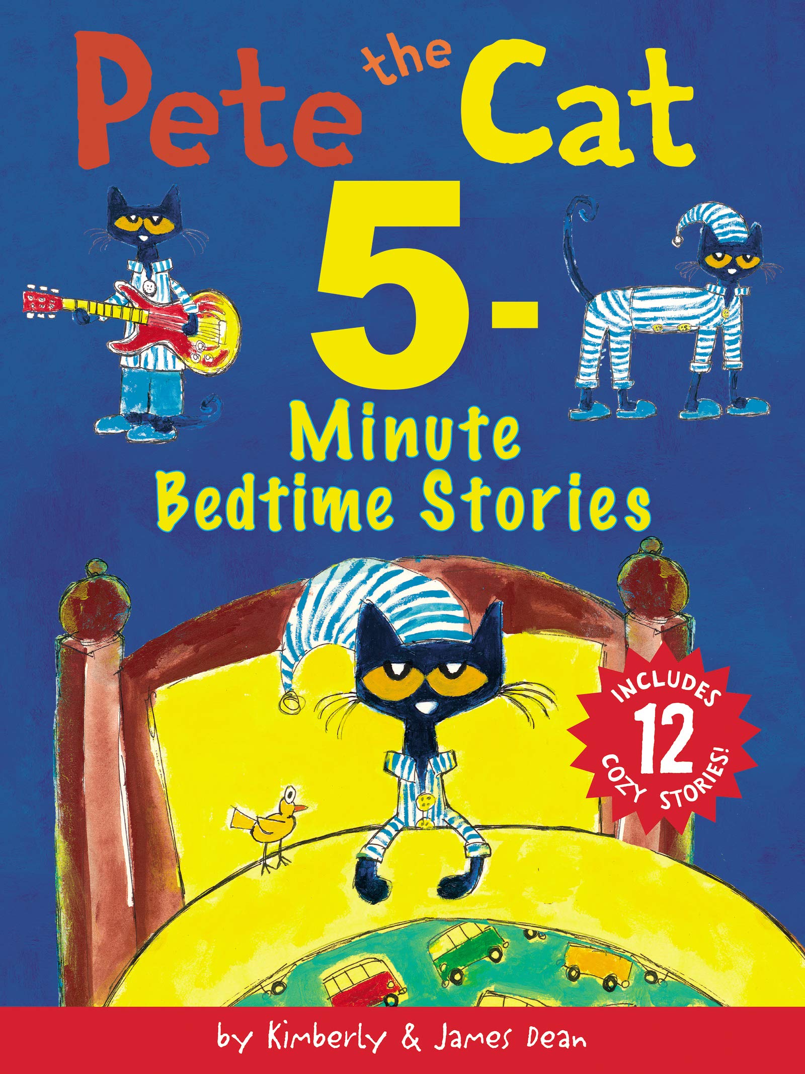 Pete the Cat: 5-Minute Bedtime Stories: Includes 12 Cozy Stories! The Happy Book Stack