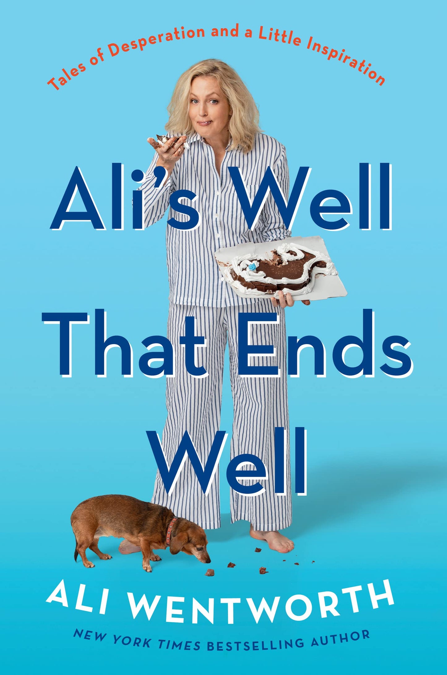 Ali's Well That Ends Well: Tales of Desperation and a Little Inspiration – A New York Times Bestseller of Hilarious, Relatable Pandemic Comedy The Happy Book Stack