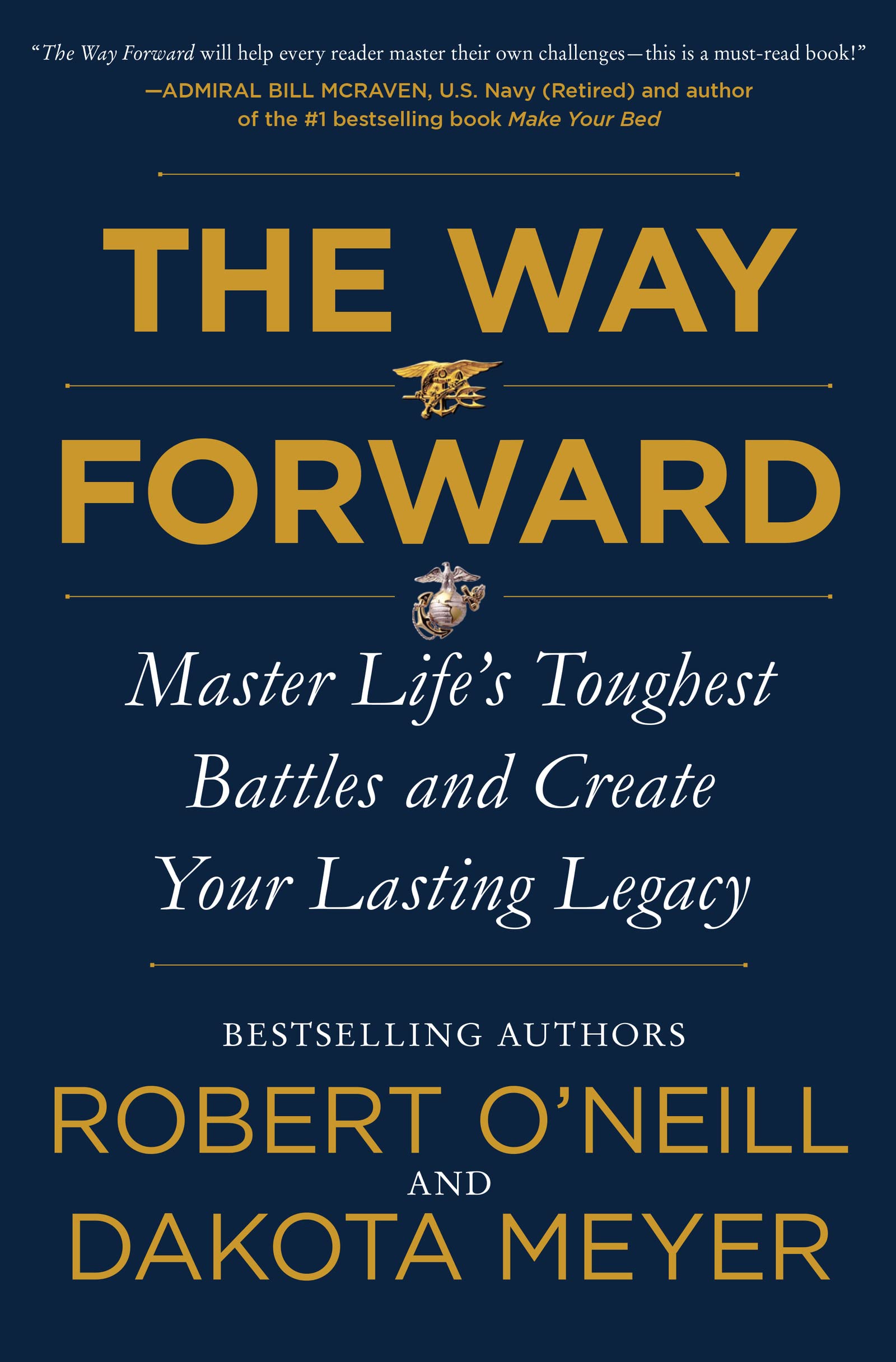 The Way Forward: Master Life's Toughest Battles and Create Your Lasting Legacy The Happy Book Stack