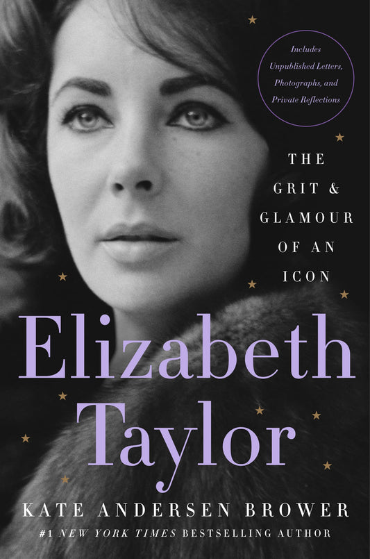 Elizabeth Taylor: The Grit & Glamour of an Icon The Happy Book Stack