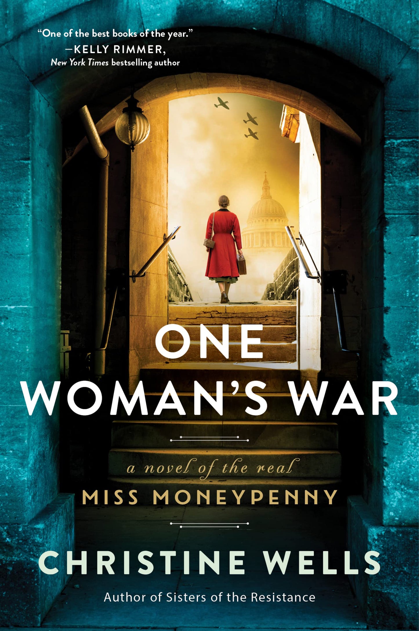 One Woman's War: A Novel of the Real Miss Moneypenny The Happy Book Stack