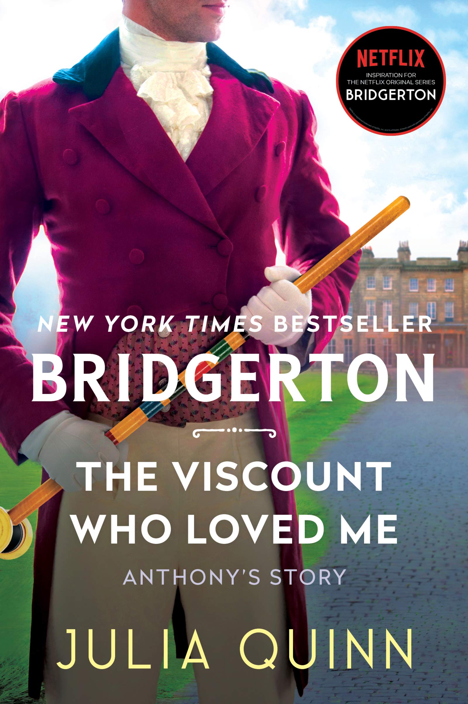 The Viscount Who Loved Me: Anthony's Story, The Inspiration for Bridgerton Season Two The Happy Book Stack