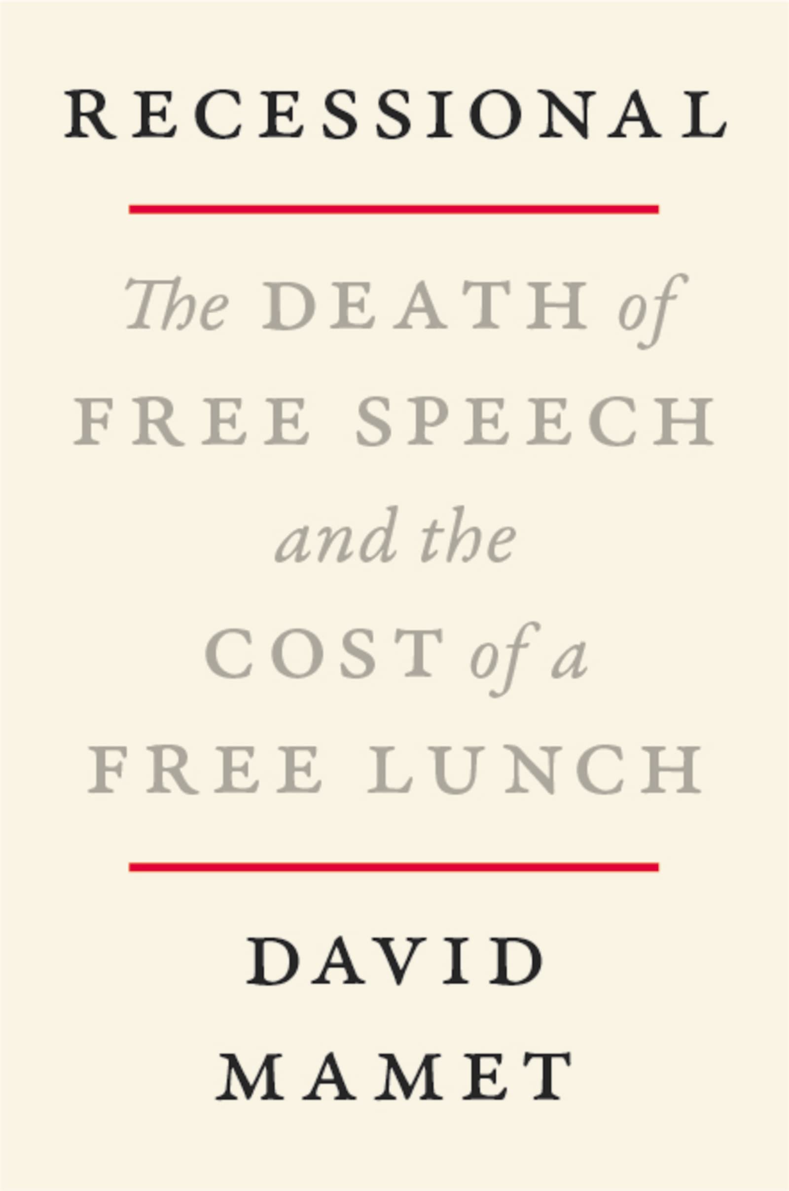 Recessional: The Death of Free Speech and the Cost of a Free Lunch The Happy Book Stack
