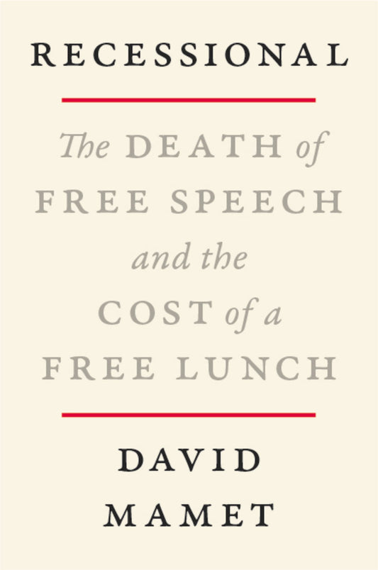 Recessional: The Death of Free Speech and the Cost of a Free Lunch The Happy Book Stack