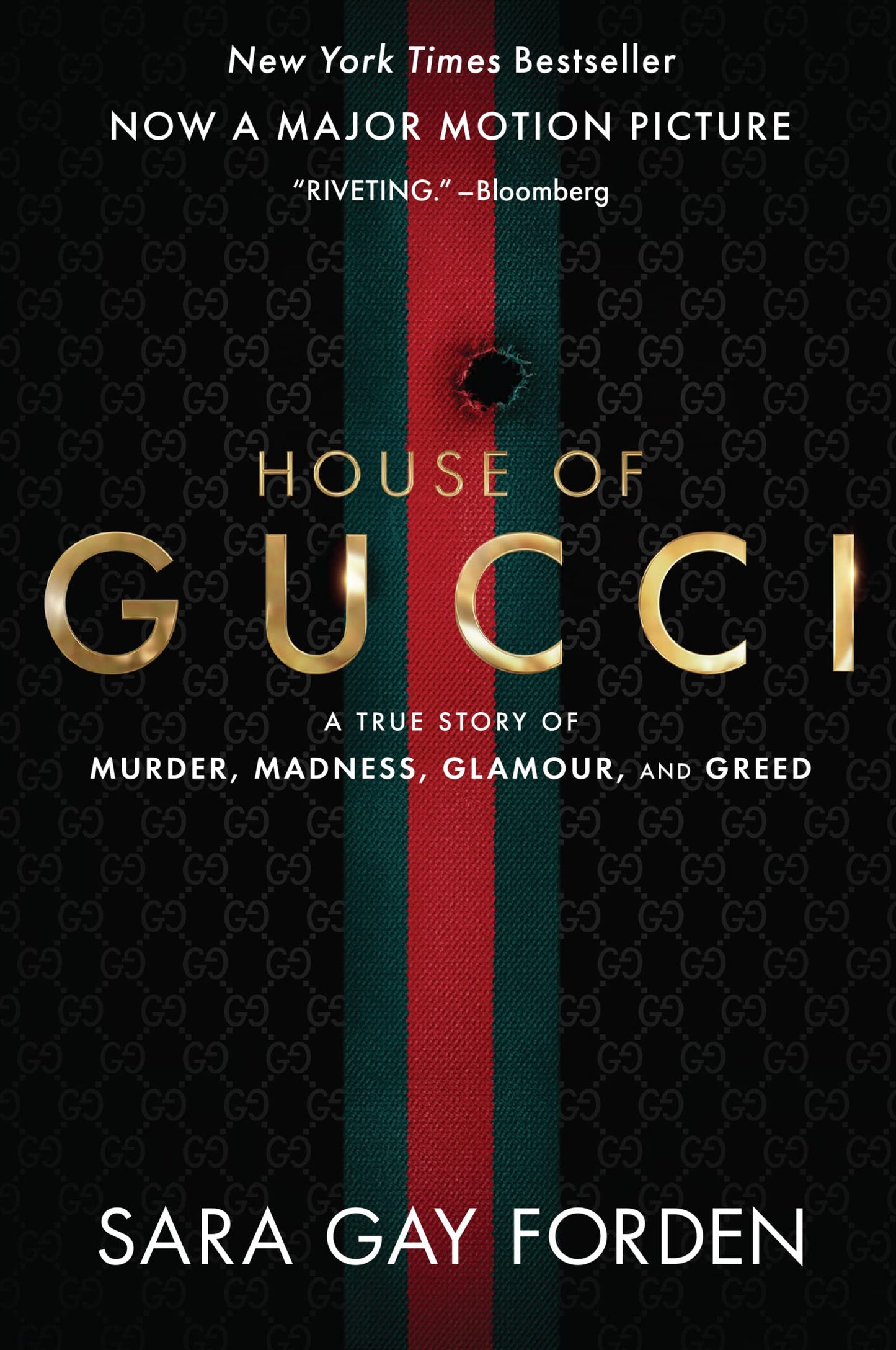 The House of Gucci [Movie Tie-in]: A True Story of Murder, Madness, Glamour, and Greed: A Summer Beach Read The Happy Book Stack