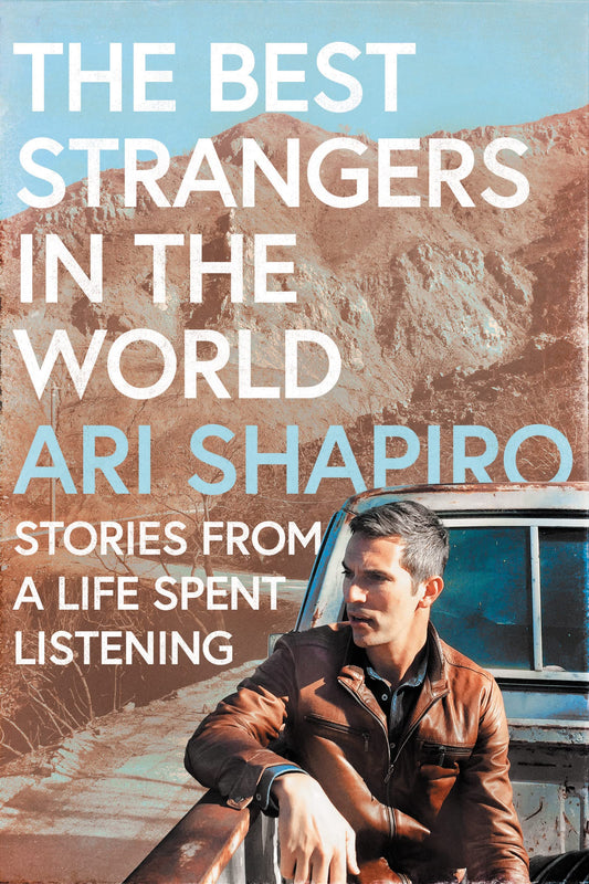 The Best Strangers in the World: Stories from a Life Spent Listening―A Poignant Journey Through Journalism, Global Connections, and Human Resilience in Today's World The Happy Book Stack